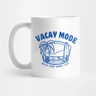 Vacation Mode Apparel: Beach Vacation Summer Vibes cool Saying - Tropical Relaxation Gear for Sun-kissed Style Mug